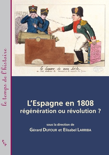 L'Espagne en 1808 : régénération ou révolution ?