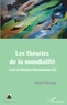 Gérard Dussouy - Traité de relations internationales - Tome 3, Les théories de la mondialité.