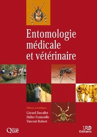 Gérard Duvallet et Didier Fontenille - Entomologie médicale et vétérinaire.