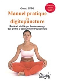 Gérard Edde - Manuel Pratique De Digitopuncture.