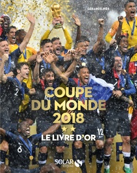 Gérard Ejnès - Coupe du monde 2018 - Le livre d'or.