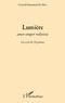 Gérard Emmanuel Da Silva - Lumière - Amor semper redivivus - Un cycle de 39 poèmes.