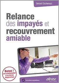 Relance des impayés et recouvrement amiable