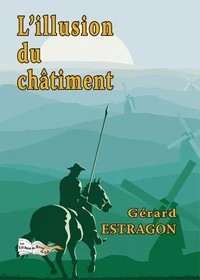 L'illusion du châtiment