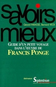 Gérard Farasse et Bernard Veck - Guide d'un petit voyage dans l'oeuvre de Francis Ponge.