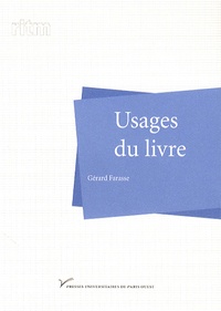 Gérard Farasse - Usages du livre.