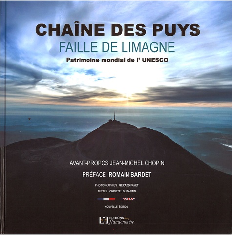 Chaîne des Puys - faille de Limagne. Patrimoine mondial de l'UNESCO 2e édition