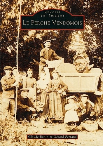 Gérard Ferrand - Le perche vendomois.