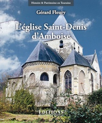 Gérard Fleury - L'église Saint-Denis d'Amboise.