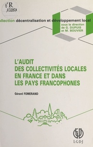 Gérard Fomerand - L'audit des collectivités locales en France et dans les pays francophones.