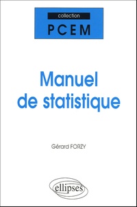 Gérard Forzy - Manuel de Statistique.