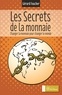 Gérard Foucher - Les secrets de la monnaie - Changer la monnaie pour changer le monde.