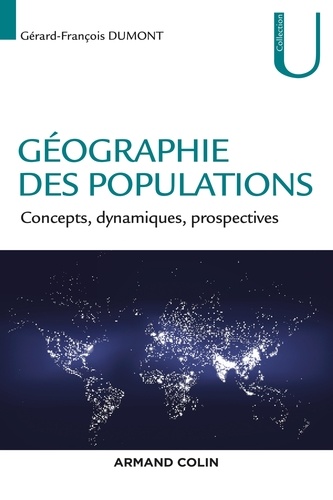 Géographie des populations. Concepts, dynamiques, prospectives