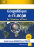 Gérard-François Dumont et Pierre Verluise - Géopolitique de l'Europe - De l'Atlantique à l'Oural.