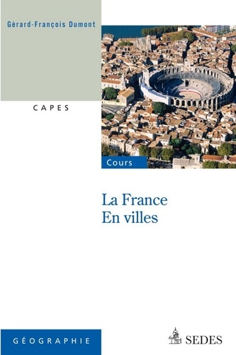 La France en villes. CAPES - Nouvelle Question