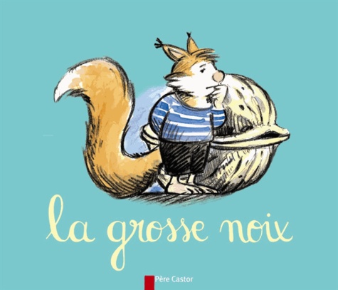 Gérard Franquin et Anne-Marie Chapouton - La Grosse Noix.