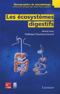 Gérard Fronty et Frédérique Chaucheyras-Durand - Les écosystèmes digestifs.