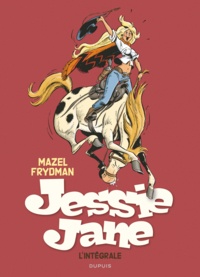 Gérard Frydman et  Mazel - Jessie Jane  : L'intégrale - Avec un ex-libris signé par l'auteur.