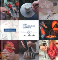 Faire et savoir-faire en Sarthe