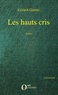 Gérard Gantet - Les hauts cris.