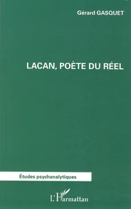 Lacan, poète du réel