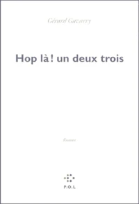 Hop La ! Un, Deux, Trois