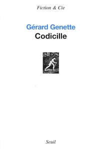 Gérard Genette - Codicille.