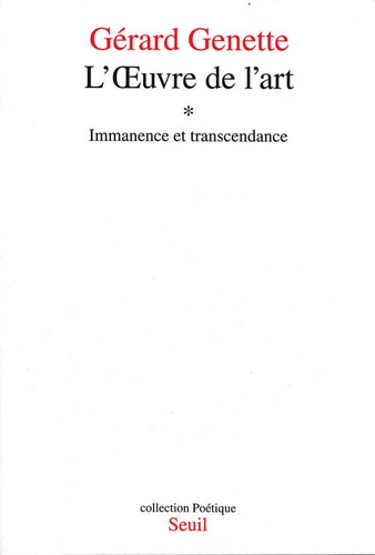 L'Oeuvre De L'Art. Tome 1, Immanence Et Trancendance