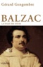Gérard Gengembre - Balzac - Le forçat des lettres.