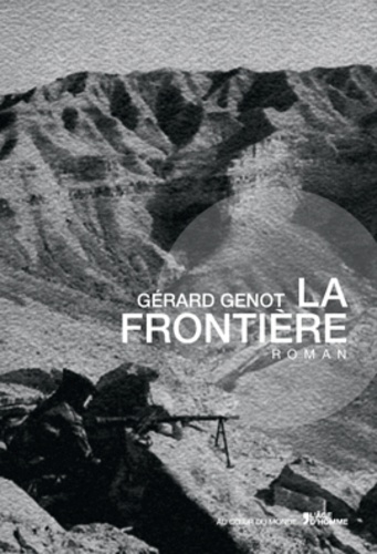 Gérard Genot - La frontière.
