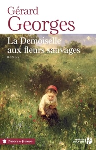 Gérard Georges - La demoiselle aux fleurs sauvages.