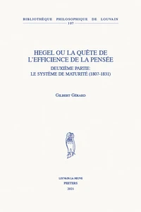 Hegel ou la quête de l'efficience de la pensée