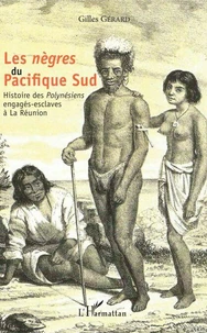 Les "nègres" du Pacifique Sud