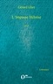 Gérard Glatt - L'Impasse Héloïse - Suivi de Hôpital de jour et de Lettre à Willy.