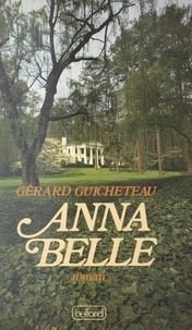Gérard Guicheteau - Anna Belle.