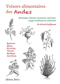 Trésors alimentaires des Andes
