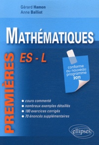 Gérard Hamon et Anne Balliot - Mathématiques 1e ES et L.