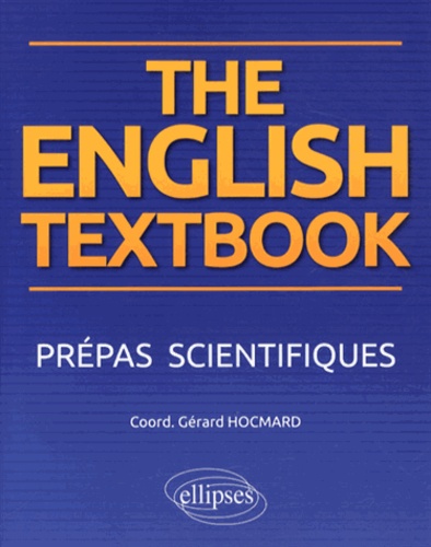 The English Textbook. Prépas scientifiques