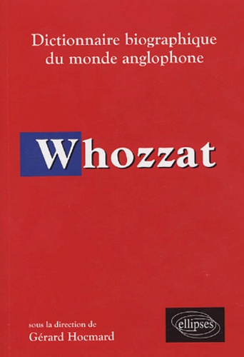 Gérard Hocmard et Cécile Loubignac - Whozzat - Dictionnaire biographique du monde anglophone.