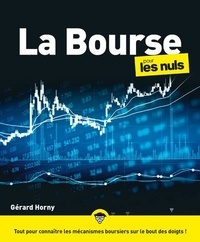 Gérard Horny - La Bourse pour les Nuls.