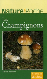 Gérard Houdou - Les Champignons.