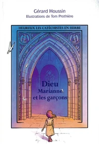 Moi, Pierre, catéchiste en herbe