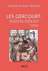 Les Gercourt, maîtres relieurs