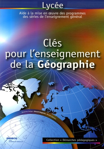 Gérard Hugonie et Michel Sainero - Clés pour l'enseignement de la géographie.