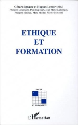 Gérard Ignasse - Ethique et formation.