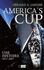 America's Cup. Une histoire 1851-2007
