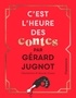 Gérard Jugnot - C'est l'heure des contes.