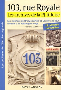 Gérard Justin - 103, rue Royale - Les archives de la PJ lilloise.