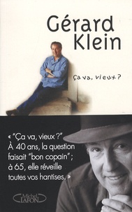 Gérard Klein - Ca va, vieux ?.