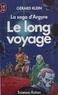 Gérard Klein - La Saga d'Argyre N°  3 : Le Long voyage.